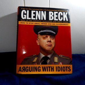 Book; Glenn Beck  How to Stop Small Minds and Bg Government
